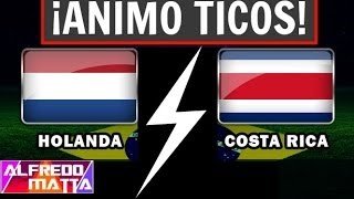 ¡Holanda a Semifinales quotHolanda vs Costa Rica 2014quot [upl. by Assilat]