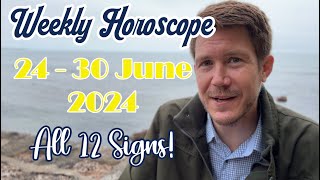 All 12 Signs 24  30 June 2024 Your Weekly Horoscope with Gregory Scott [upl. by Haidebej]