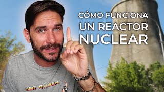 ¿Cómo funciona una CENTRAL NUCLEAR [upl. by Svoboda]