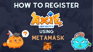 Quick Guide Paano magcreate ng Axie Infinity account gamit ang Metamask Wallet [upl. by Abehsile]