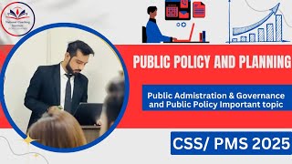 Public Policy and Planning Process Public Admistration css pms upsc [upl. by Whall179]