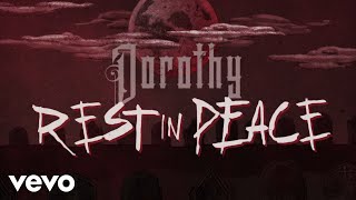 Dorothy  Rest In Peace Lyric Video [upl. by Silin]