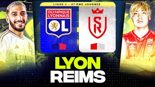 🔴 LYON  REIMS  Les Gones veulent lEurope et le Top 5   ol vs sdr   LIGUE 1  LIVEDIRECT [upl. by Nohsyar]