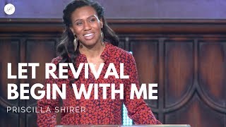 Priscilla Shirer Let Revival Begin with Me [upl. by Araccot105]