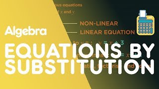 Solving Simultaneous Equations By Substitution  Algebra  Maths  FuseSchool [upl. by Hole]