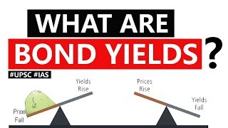 What are BOND YIELDS Why US Governments Treasury Bills are falling down Current Affairs 2019 IAS [upl. by Anner250]