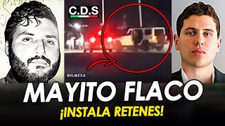 ¡¡BOMBAZO EL MAYITO FLACO RETA a LOS CHAPITOS e INSTALA RETENES en CULIACÁN SINALOA [upl. by O'Donovan26]