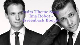 Suits Theme Song One Hour Version  Ima Robot  Greenback boogie [upl. by Radcliffe364]