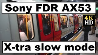 Sony FDR AX53 Super slow mode 4K VLC Media Player Bayswater Tube London United Kingdom [upl. by Keir]