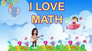 MATH SONG  I LOVE MATH [upl. by Bond]