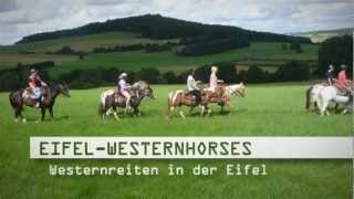 Westernreiten Eifel Reiterurlaub Eifel Fewo Eifel Ferienwohnung Übernachtung Eifel Westernhorses [upl. by Mehsah]