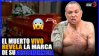 MUERTO VIVO  JACINTO TIBURCIO  REVELA LA MARCA DE SU DESOBEDIENCIA [upl. by Pearman872]