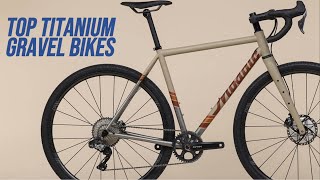 The Top 5 Titanium Gravel Bikes You Need to Know Rugged Rides Redefined [upl. by Ilke]