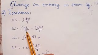 ∆S in term of Isochoric and adiabatic process [upl. by Ahsiyk583]