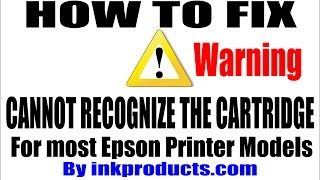 How To Repair Cannot Recognize The Cartridge for Epson Printers [upl. by Yeblehs924]