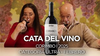 Cata del vino Corimbo I 2015  Vinos del mes de Febrero Membresía Ultra [upl. by Suaeddaht]