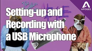 Setting up and Recording with a USB Microphone [upl. by Shandy]