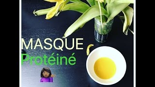 MASQUE PROTEINE POUR CHEVEUX CREPUS  Chachou Beautiful [upl. by Bopp838]