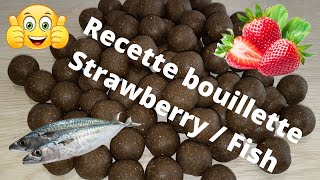 Recette bouillette FRAISE  POISSON [upl. by Anedal]