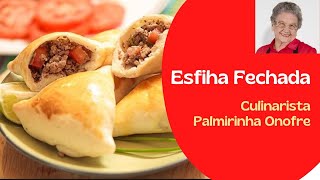 Como fazer Esfiha Fechada  Culinarista Palmirinha Onofre  Programa Note e Anote  DIY [upl. by Nahtonoj591]