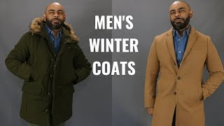 The 5 Winter Coats Men NeedMy Winter Coat Collection [upl. by Labotsirc]