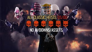 PAYDAY 2  Classic Heists DSOD Solo No AIDownsAssets [upl. by Irrehc]