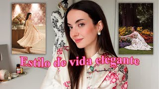 7 TIPS PARA TENER UN ESTILO DE VIDA MÁS ELEGANTE [upl. by Neelak]