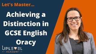 How to achieve a Distinction in your GCSE English Speaking Exam [upl. by Aneleh]