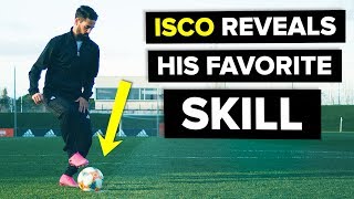 Isco reveals his FAVORITE football skill [upl. by Einnej795]