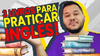 3 Livros essenciais para aprender inglês 📚 [upl. by Lenni51]