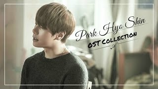 Park Hyo Shin 박효신  OST COLLECTION [upl. by Einaj862]