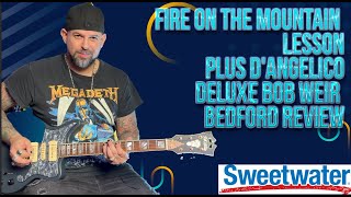 Bob Weir DAngelico Deluxe Bedford Review PLUS Fire on the Mountain Guitar Lesson [upl. by Mima361]