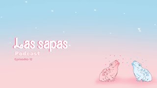 Las Sapas  Episodio 12  Experiencias paranormales [upl. by Oiramej]