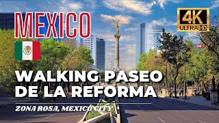 🇲🇽 Mexico City 4K Virtual Tour  Paseo de la Reforma  Zona Rosa 4K HDR  60fps [upl. by Jewelle6]