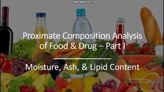 Proximate Composition Analysis  Moisture Ash and Fat content determination in Food amp Drug [upl. by Josler]