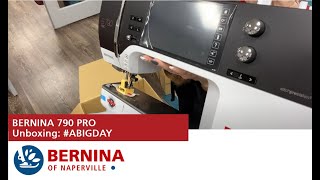 BERNINA 790 PRO  Unboxing ABIGDAY [upl. by Proudfoot]