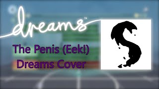 The Penis Eek  Surasshu Dreams Cover [upl. by Juieta]