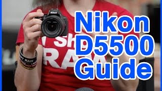 Nikon D5500 Users Guide [upl. by Odrareve44]