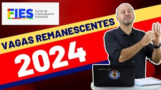 Vagas Remanescentes FIES 2024 [upl. by Eanej]