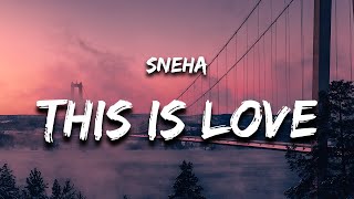 Sneha  So This Is Love Lyrics [upl. by Victoria]