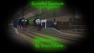 Spiteful Gesture Trainz 2 Adaptation unfinished [upl. by Merete642]