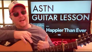 How To Play Happier Than Ever  ASTN guitar tutorial Beginner Lesson [upl. by Publia936]