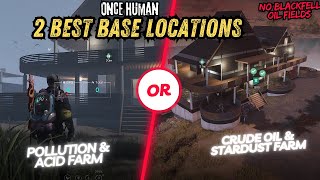 Once Human 2 BEST Base Locations for Easy Farming 💰 Acid Fuel Clean Water amp NO Blackfell [upl. by Imena]