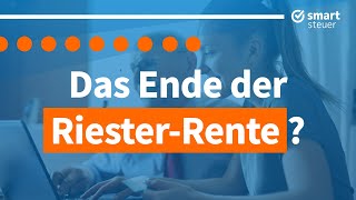 Riester Rente vor dem AUS so wie wir sie kennen  Riester Renten Reform zur Zulagen Rente [upl. by Ennybor258]