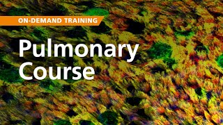 OnDemand Training Pulmonary Course [upl. by Heaps35]