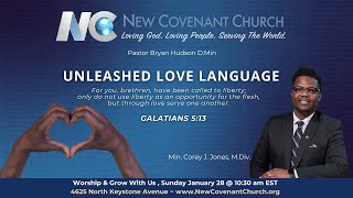 Welcome to New Covenant Church – quotUnleashed Love Languagequot [upl. by Gittle]