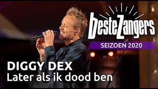 Diggy Dex  Later als ik dood ben  Beste Zangers 2020 [upl. by Pincince802]