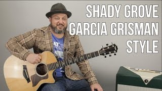 How to Play quotShady Grovequot on Guitar  Grisman Garcia Bluegrass Style [upl. by Aidyl]