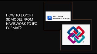 HOW TO EXPORT 3DMODEL FROM NAVISWORK TO IFC FORMAT [upl. by Alaekim]