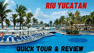 Riu Yucatan Playa Del Carmen  Quick Tour and Review [upl. by Towrey650]